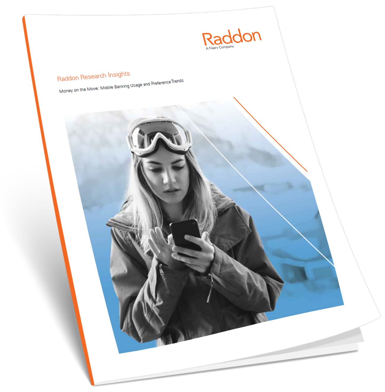 Money on the Move: Mobile Banking Usage and Preference Trends; with image of Raddon pamphlet with Raddon logo in the top right