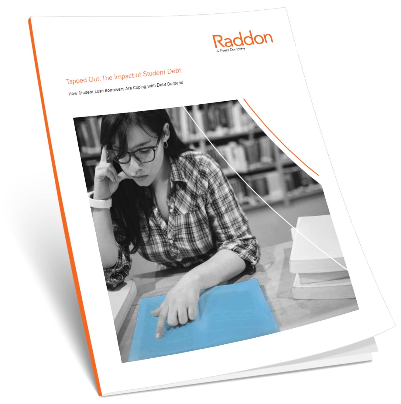 Tapped Out: The Impact of Student Debt; with image of Raddon pamphlet with Raddon logo in the top right