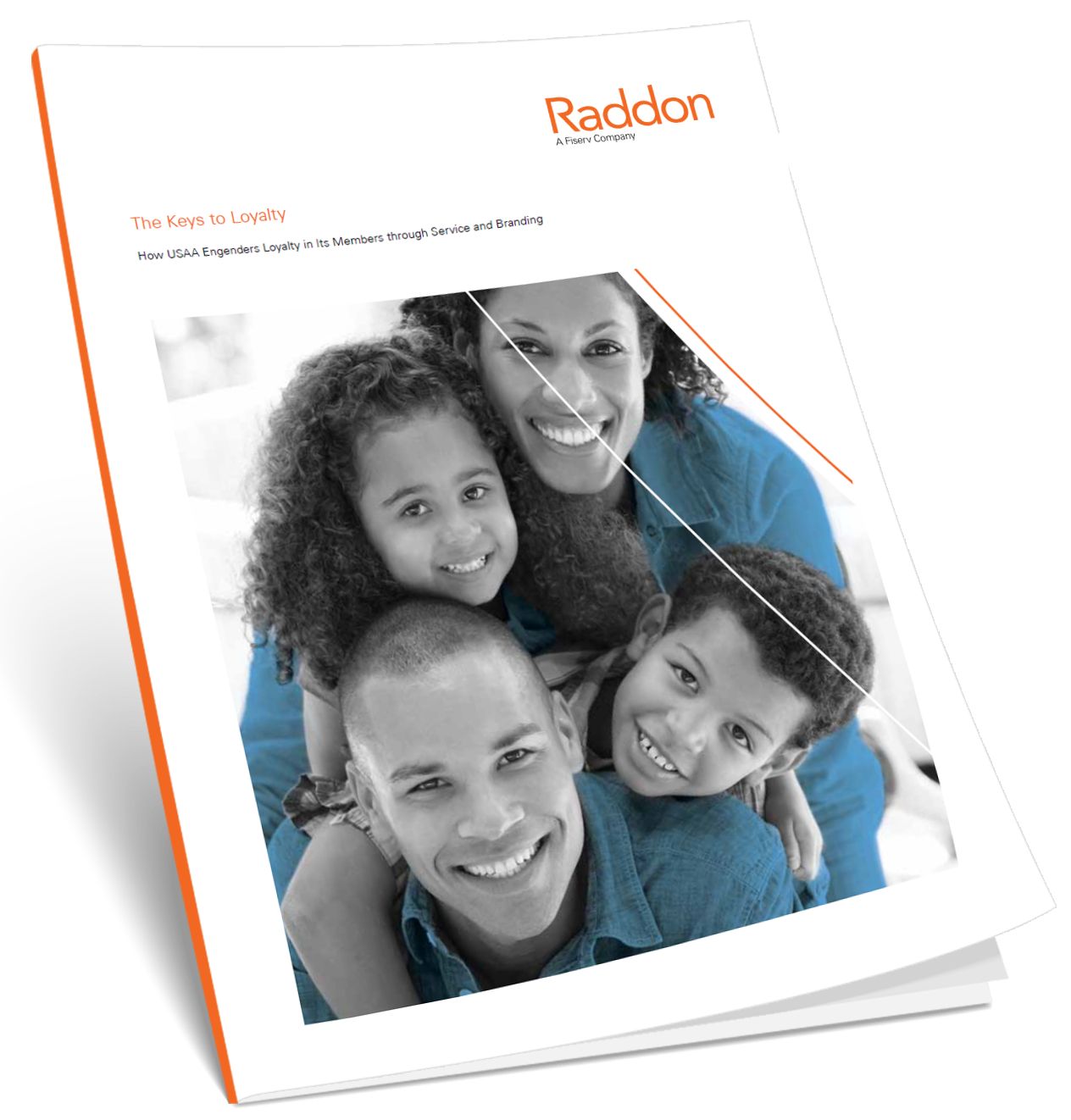 The Keys to Loyalty: How USAA Engenders Loyalty in its Members through Service and Branding; with image of Raddon pamphlet with Raddon logo in the top right